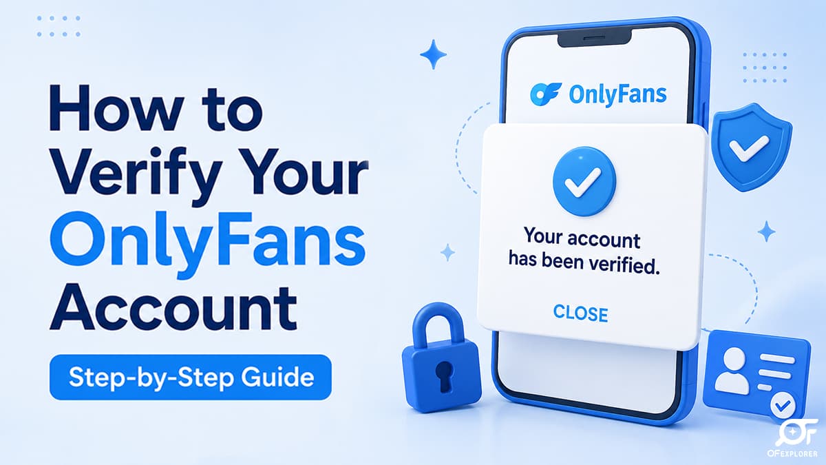 How to Get Verified on OnlyFans Fast (No Rejections)