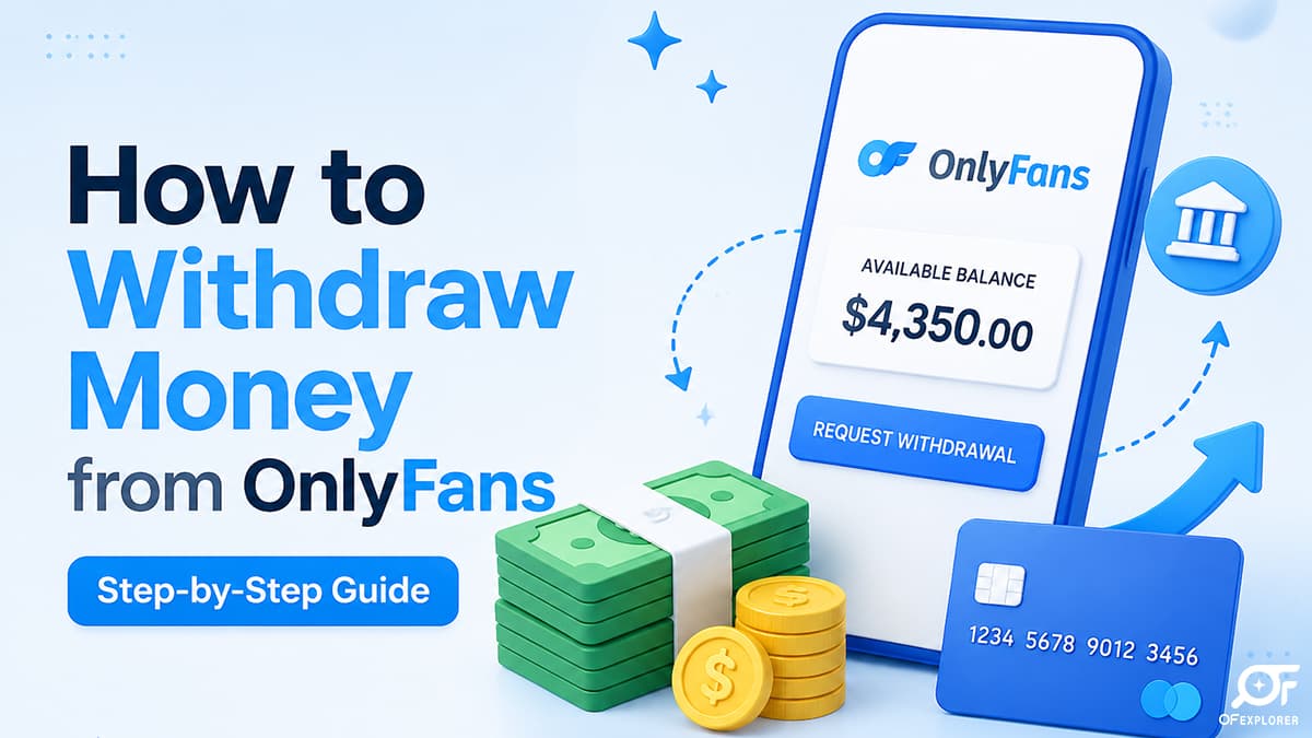 How to Withdraw Money From OnlyFans (Avoid High Fees)